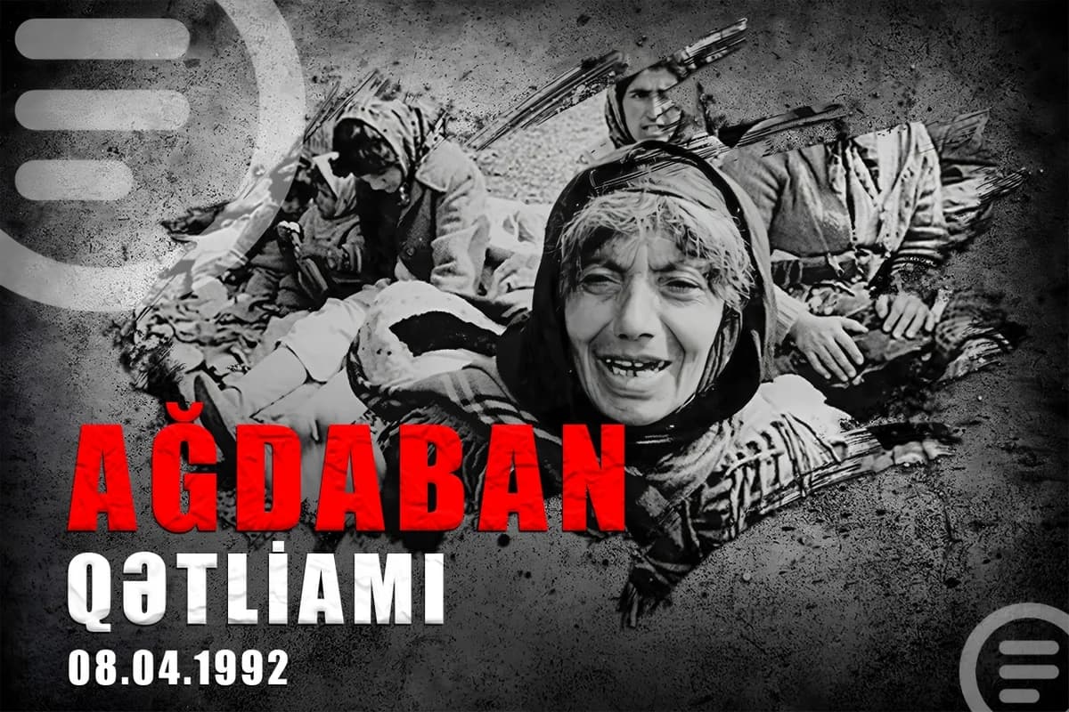 İnsanlıq tarixinin qara ləkəsi: Ağdaban faciəsindən 34 il ötür