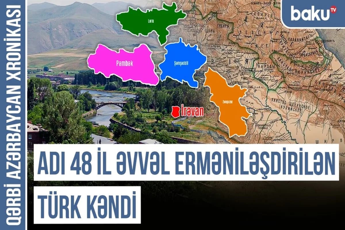 Qərbi Azərbaycan Xronikası: 48 il əvvəl erməniləşdirilən kəndlərimiz - VİDEO