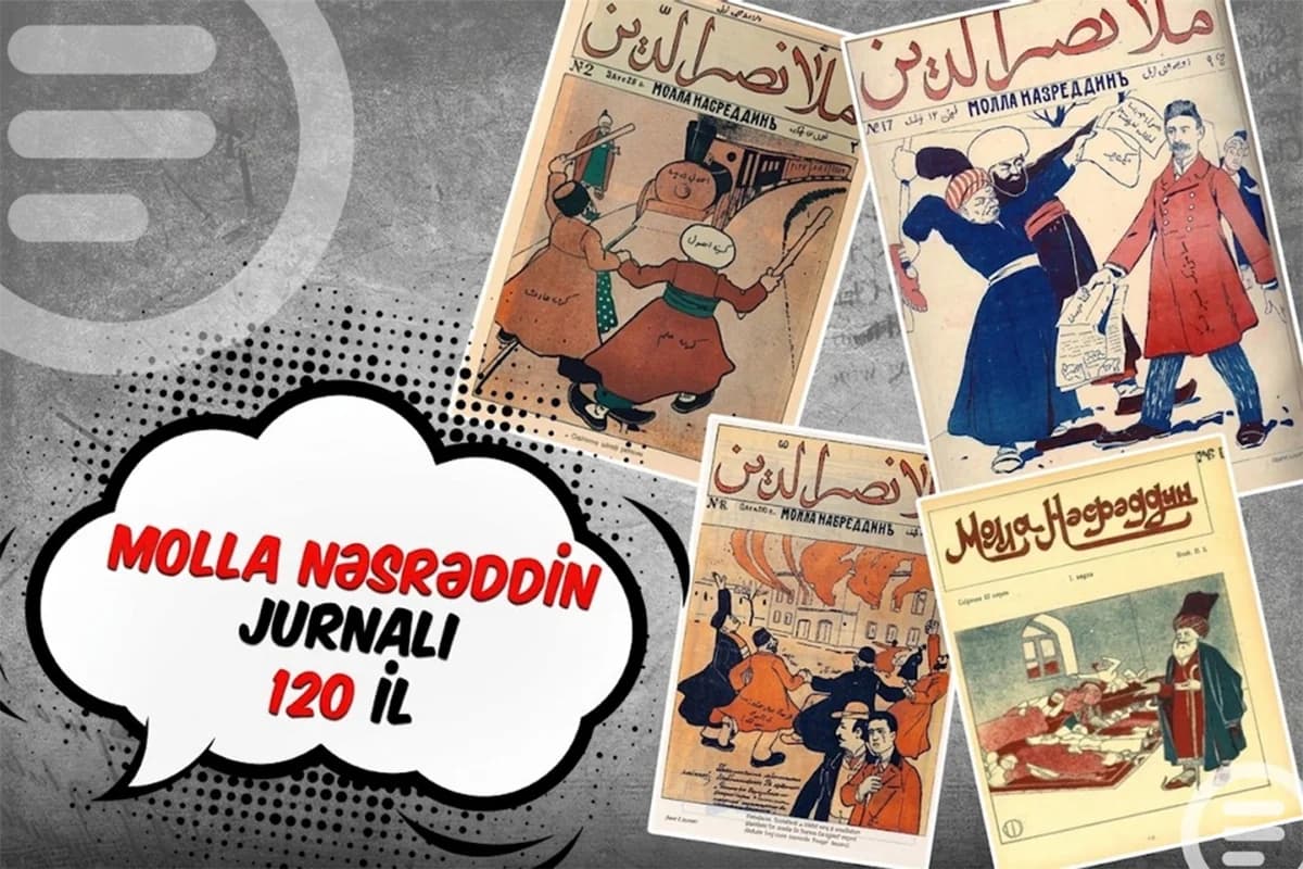"Sizi deyib gəlmişəm": "Molla Nəsrəddin" məktəbinin yaranmasından 120 il ötür